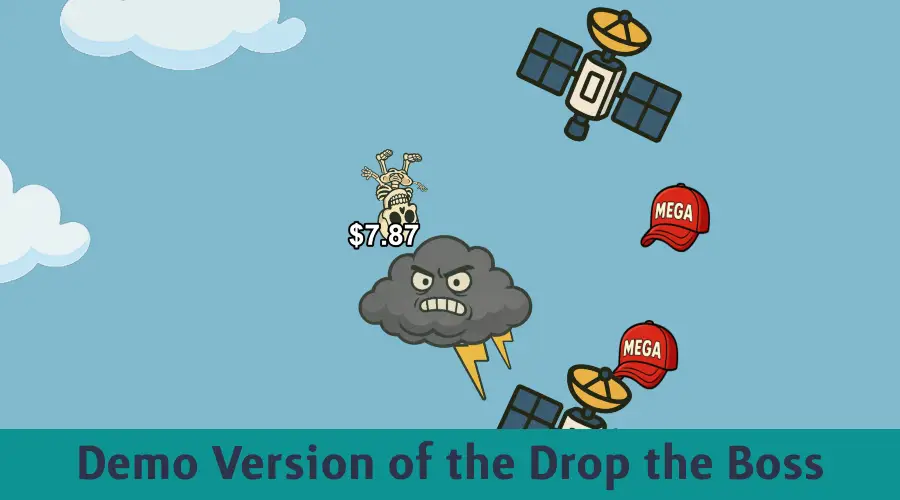 Demo Version of the Drop The Boss